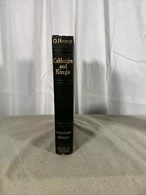 Cabbages And Kings By O. Henry Authorized Edition (Hardcover 1904) • $9.95