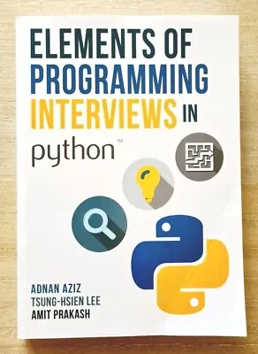 $36 • Buy Elements Programming Interviews In Python Insiders' Guide By Lee Tsung-Hsien
