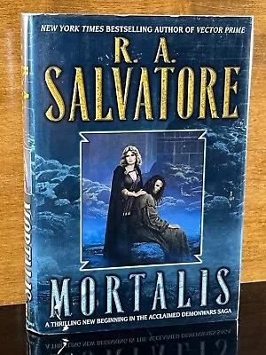 SIGNED R. A Salvatore MORTALIS Demonwars Saga FIRST EDITION Novel 2000 Hardcover • $38.50