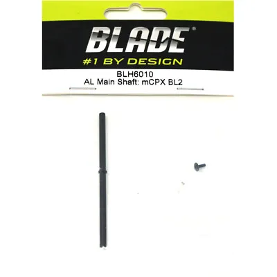 New Blade MCPX BL2 Brushless Replacement RC Helicopter AL Main Shaft BLH6010 • $14.95