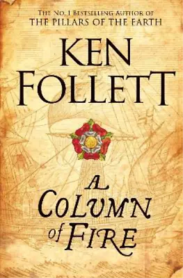 A Column Of Fire (The Kingsbridge Novels) Follett Ken Used; Good Book • £3.35