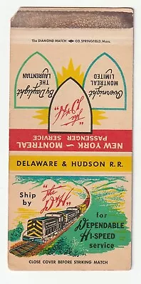 Matchbook Cover - Delaware & Hudson Railroad - New York To Montreal - Train • $2.99