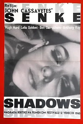 Shadows Cassavetes Lelia Goldoni 1958 Hugh Hurd Rare Exyu Movie Poster Beat  • $334.99