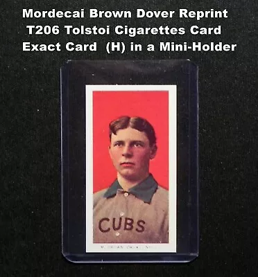 MORDECAI BROWN Dover Reprint T206 Tolstoi Cigarettes _Exact Card (H) Mini Holder • $4.49