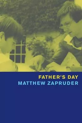 Father's Day - Paperback By Zapruder Matthew - VERY GOOD • $9.99
