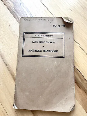 Vintage WWII-Soldier's Handbook-Basic Field Manual-1941-War Department-FM 21-100 • $20