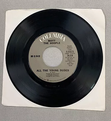 Vintage Rare Promo 45 Mott The Hoople All The Young Dudes VG+ • $29.99