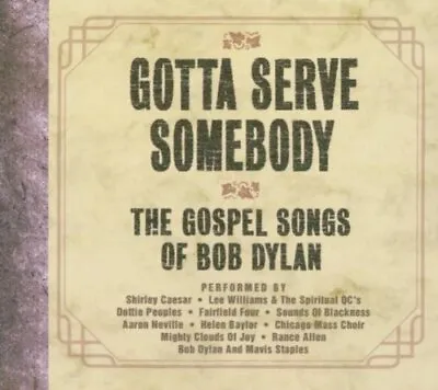 Dylan Bob - Gotta Serve Somebody: The Gospel Songs Of B... - Dylan Bob CD L7VG • £7.50