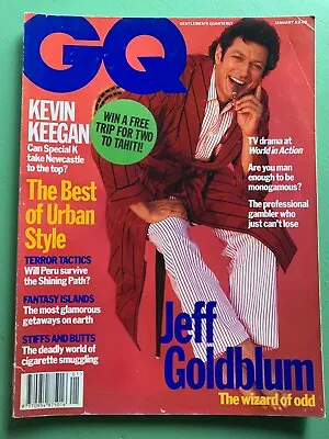 GQ UK Jan-1993 JEFF GOLDBLUM Sadie Frost Colin Salmon Kevin Keegan Harvey Keitel • £9.99