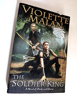 The Soldier King (A Novel Of Dhulyn And Parno) By Malan Violette • $10