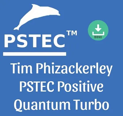 Tim Phizackerley - PSTEC - Positive Quantum Turbo • £25.74