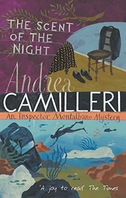 The Scent Of The Night (Inspector Montalbano Mysteries)Andrea Camilleri • £2.47