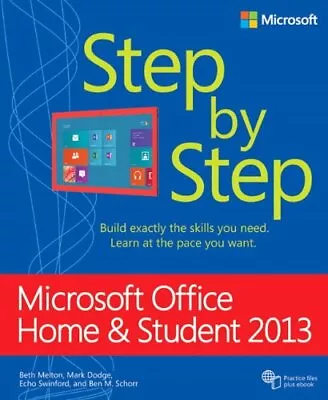 Microsoft Office Home And Student 2013 Step By Step (Step By... By Ben M. Schorr • $12.06