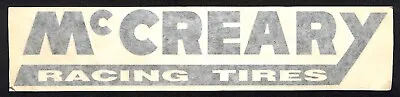 McCreary Racing Tires Decal Sticker C1970's-80's 2 3/8  X 11  VGC Scarce • $19.99