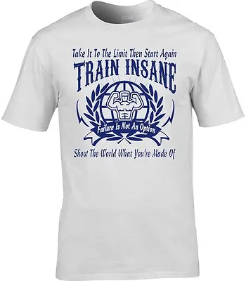 Motivational T-Shirt Gym Exercise Train Insane Keep Fit Work Out Muscle Man • £11.99