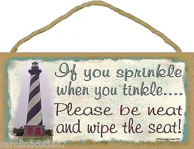 Lighthouse If You Sprinkle When You Tinkle Wipe Seat Bathroom 5 X10  Sign Plaque • £14.24