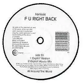 Frankee - F U Right Back - UK 12  Vinyl - 2004 - All Around The World • £8.09