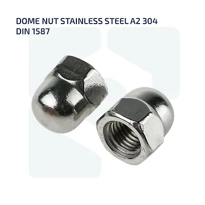 M3 M4 M5 M6 M8 M10 M12 Dome Nuts Hex Domed Nuts Stainless Steel A2 - Din 1587 • £1.04