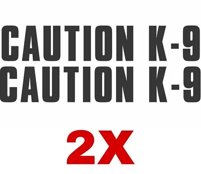 2X Caution K-9 Belgian Malinois Dog Window Vinyl Decal Stickers Puppy Paw K9 • $7