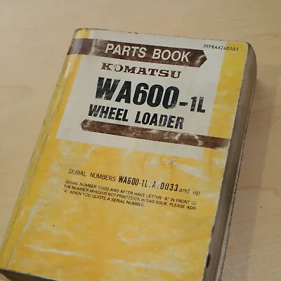 KOMATSU WA600-1L WHEEL Loader Parts Manual Book Catalog Front End List Spare OEM • $65