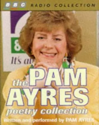 The Pam Ayres Poetry Collection (BBC Radio Collection) • £4.36