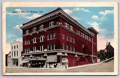 Wabash Indiana~Eagle's Theatre~Main Street~1920s Postcard • $11.99