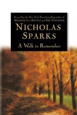 A Walk To Remember - Hardcover By Sparks Nicholas - ACCEPTABLE • $3.73