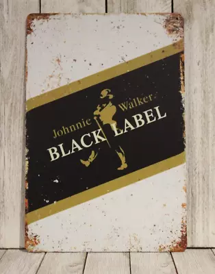 Johnnie Walker Whiskey Tin Sign Metal Irish Bar Pub Scotch Black Label Whisky XZ • $10.97