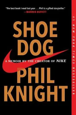 Shoe Dog: A Memoir By The Creator Of Nike • $4.86