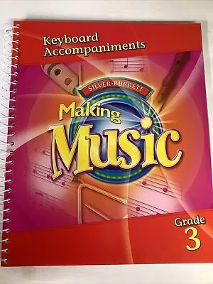 MAKING MUSIC KEYBOARD ACCOMPANIMENTS GR 3 TEACHER'S By Scott Pearson Homeschool • $28