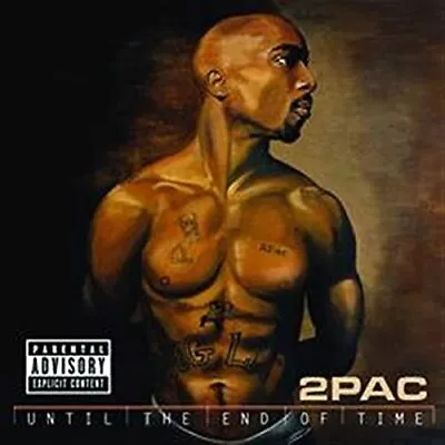 2Pac - Until The End Of Time - 2Pac CD BNVG The Cheap Fast Free Post The Cheap • £4.46