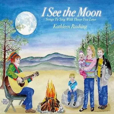 I See The Moon - Audio CD By Kathleen Rushing - VERY GOOD • $14.03