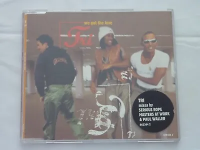 Tri We Got The Love CD Music 6 Track Single EPIC Serious Rope Masters At Work • $3.71