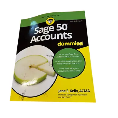 Sage 50 Accounts For Dummies 4th UK Edition By Kelly Book The Cheap Fast Free • £4.45
