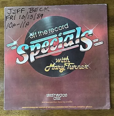 JEFF BECK Westwood One Off The Record Specials W/Mary Turner Show #89-42 • $65