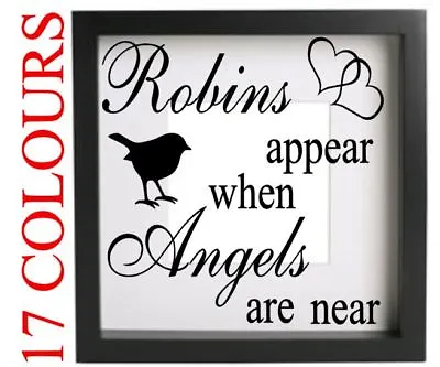 £2.49 • Buy Robins Appear When Angels Are Near Vinyl Decal Sticker Box Frame Wall Memory Art