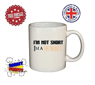 £7.99 • Buy M046 I'm Not Short I'm A Hobbit Funny Rude Cheeky Mug Christmas Birthday Gift 