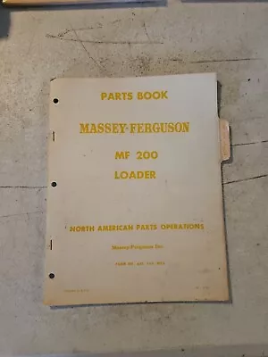 Vintage 1965 Massey Ferguson MF 200 Loader Parts Book Dealer Original • $14.95