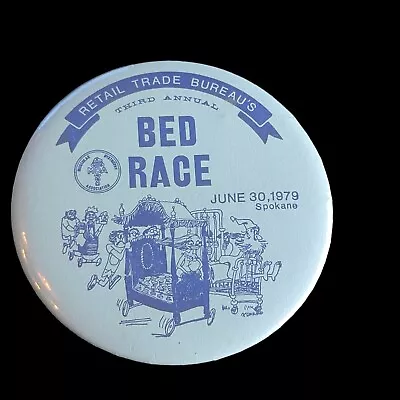 Rare Pop Culture Pin Back Button 70s Spokane Wa Bed Race 1979 Made In USA • $5.69