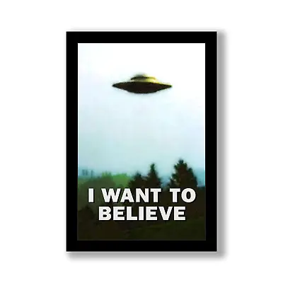 I WANT TO BELIEVE X-FILES SEASON 1 POSTER - 11x17 Framed Movie Poster Wallspace • $55