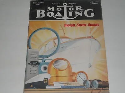 1949 MOTOR BOATING Magazine January ANNUAL SHOW NUMBER 352 Pgs SPEED BOAT RACING • $66.50