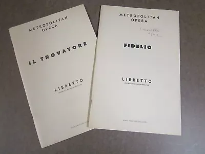 2 Metropolitan Opera Librettos  Il Trovatore  Fidelio  Metropolitan Opera 1963 • $5.95