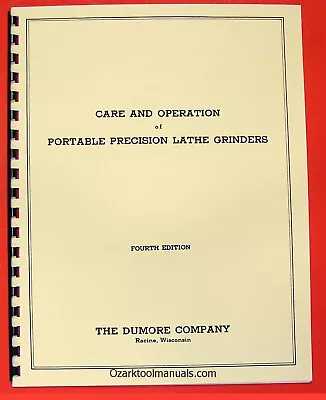 DUMORE Care And Operation Of Portable Precision Lathe Grinders Manual 0286 • $20