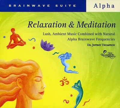 Relaxation & Meditation - Music CD - Dr. Jeffrey Thompson -  2008-08-26 - The Re • $6.99
