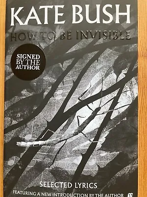 Kate Bush How To Be Invisible Signed Paperback + Uv Message • £499