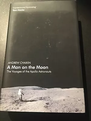 A Man On The Moon: The Voyages Of The Apollo Astronauts By Andrew Chaikin... • £10