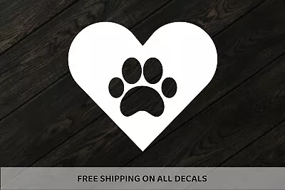 Pet Love Paw Print Heart Vinyl Decal | Dog Cat Parent Bumper Sticker • $3.50