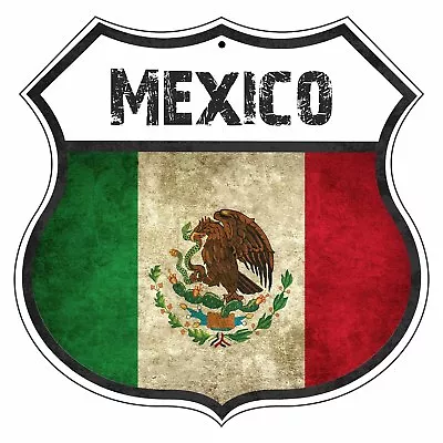 Mexico Country Flag Novelty Highway Shield Man Cave Aluminum Metal Sign • $14.99