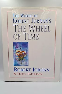 The World Of Robert Jordans The Wheel Of Time Hardback Book Teresa Patterson • $34.65