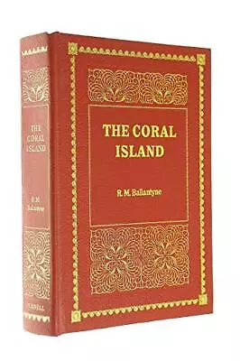 The Coral Island (De Luxe Classics ... Ballantyne R.  • £4.90